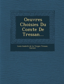 Image for Oeuvres Choisies Du Comte de Tressan...