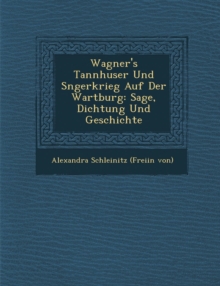 Image for Wagner's Tannh User Und S Ngerkrieg Auf Der Wartburg