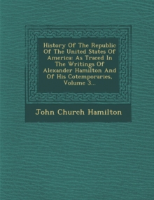 Image for History Of The Republic Of The United States Of America