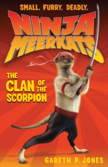 Image for Ninja Meerkats (#1) : The Clan of the Scorpion