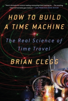 Image for How to Build a Time Machine