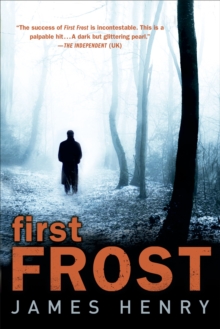 Image for First Frost: a DS Jack Frost investigation