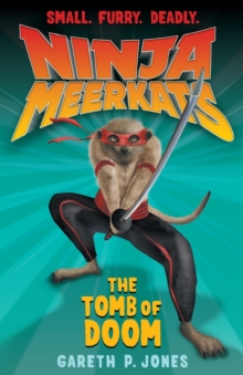 Image for Ninja Meerkats (#5) : The Tomb of Doom