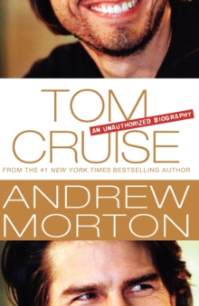 Image for Tom Cruise : An Unauthorized Biography