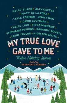 Image for My True Love Gave to Me : Twelve Holiday Stories