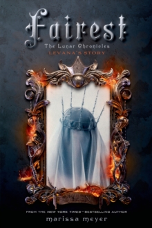 Image for Fairest : The Lunar Chronicles: Levana's Story