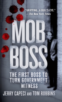 Image for Mob boss  : the life of Little Al D'Arco, the man who brought down the Mafia