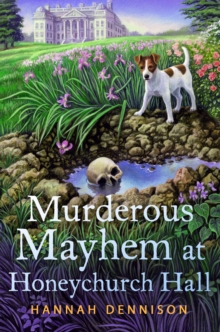 Image for Murderous Mayhem at Honeychurch Hall : A Honeychurch Hall Mystery
