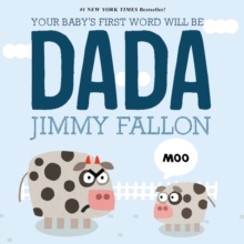 Image for Your Baby's First Word Will Be Dada