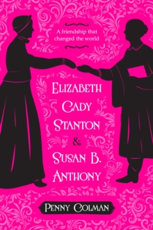 Image for Elizabeth Cady Stanton and Susan B. Anthony