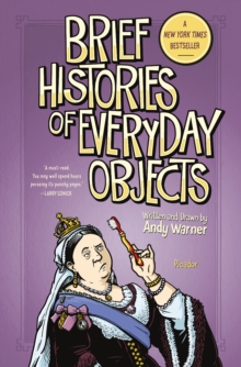 Image for Brief histories of everyday objects