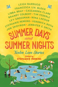 Image for Summer Days and Summer Nights : Twelve Love Stories