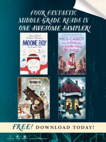 Image for Four Fantastic Middle-Grade Reads in One Awesome Sampler!