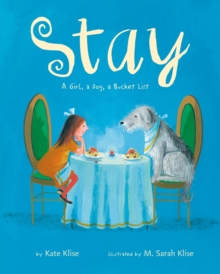 Image for Stay  : a girl, a dog, a bucket list