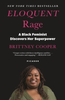 Image for Eloquent Rage : A Black Feminist Discovers Her Superpower