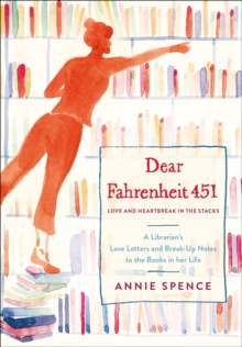 Image for Dear fahrenheit 451: love and heartbreak in the stacks