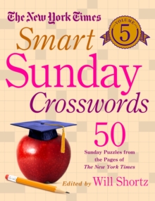 Image for The New York Times Smart Sunday Crosswords Volume 5
