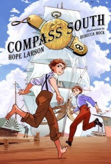 Image for Compass South : A Graphic Novel (Four Points, Book 1)