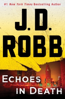 Image for Echoes in Death: An Eve Dallas Novel (In Death, Book 44)