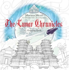 Image for The Lunar Chronicles Coloring Book