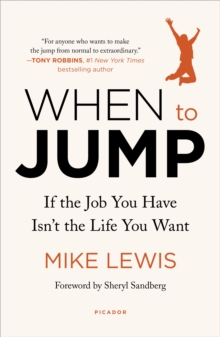 Image for When to jump: if the job you have isn't the life you want