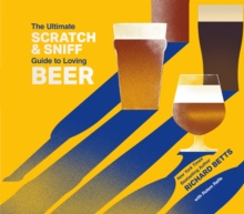 Image for The Ultimate Scratch & Sniff Guide to Loving Beer