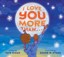 Image for I love you more than...