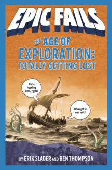 Image for Age of Exploration: Totally Getting Lost (Epic Fails #4)