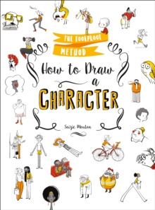 Image for How to draw a character  : the foolproof method
