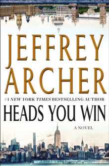 Heads You Win: A Novel