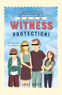 Image for Greetings from witness protection!