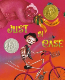 Image for Just in case  : a trickster tale and Spanish alphabet book