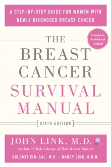 Image for Breast Cancer Survival Manual, Sixth Edition: A Step-by-Step Guide for Women with Newly Diagnosed Breast Cancer