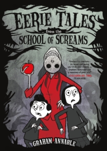 Image for Eerie Tales from the School of Screams