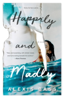 Image for Happily and Madly: A Novel