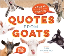 Image for Quotes from Goats: Home Is Where the Herd Is