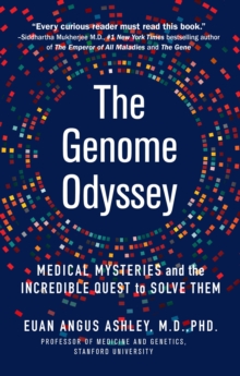 Image for The Genome Odyssey: Medical Mysteries and the Incredible Quest to Solve Them
