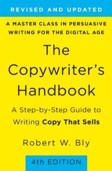 Image for The copywriter's handbook: a step-by-step guide to writing copy that sells