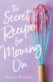 Image for Secret Recipe for Moving On