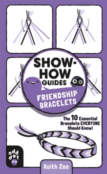 Image for Show-How Guides: Friendship Bracelets