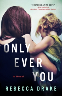 Only Ever You