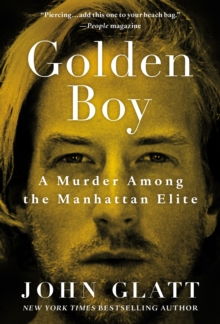 Image for Golden Boy: A Murder Among the Manhattan Elite