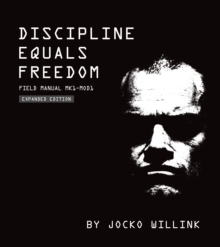 Image for Discipline equals freedom : field manual Mk1-MOD1
