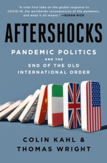 Image for Aftershocks: Pandemic Politics and the End of the Old International Order