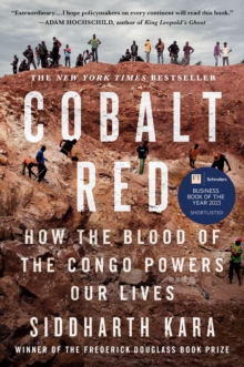Image for Cobalt red  : how the blood of the Congo powers our lives