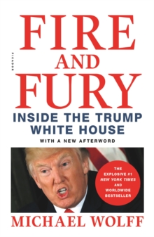 Image for Fire and Fury : Inside the Trump White House