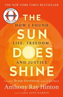 Image for The Sun Does Shine : How I Found Life, Freedom, and Justice