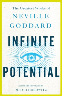 Image for Infinite Potential: The Greatest Works of Neville Goddard
