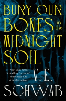 Image for Bury Our Bones in the Midnight Soil