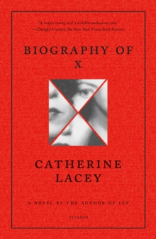 Image for Biography of X : A Novel